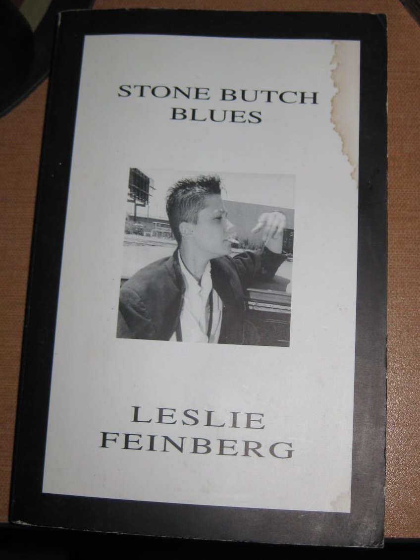 Stone Butch Blues: A Novel by Leslie Feinberg