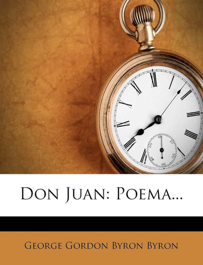 Don Juan: Poema... (Spanish Edition)