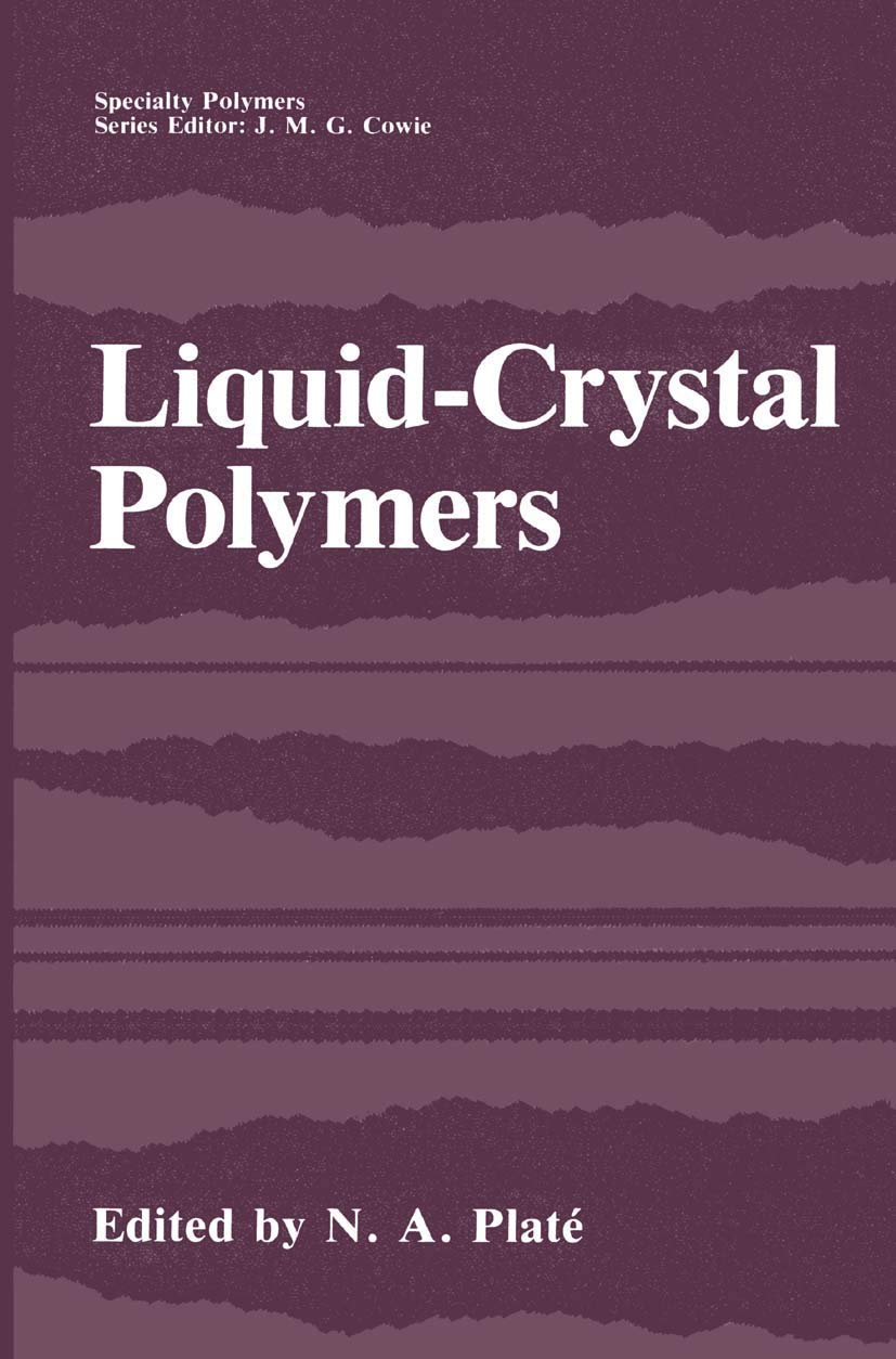 Liquid-Crystal Polymers (Specialty Polymers)