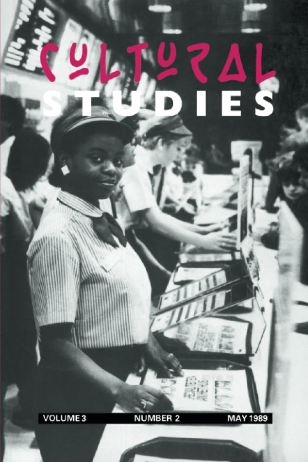 Cultural Studies: Volume 3, Issue 2
