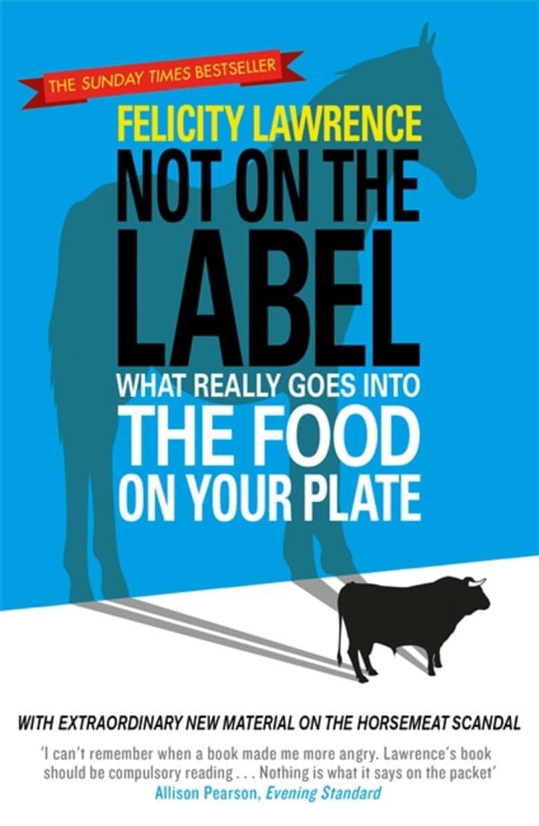 Not On the Label: What Really Goes Into The Food On Your Plate
