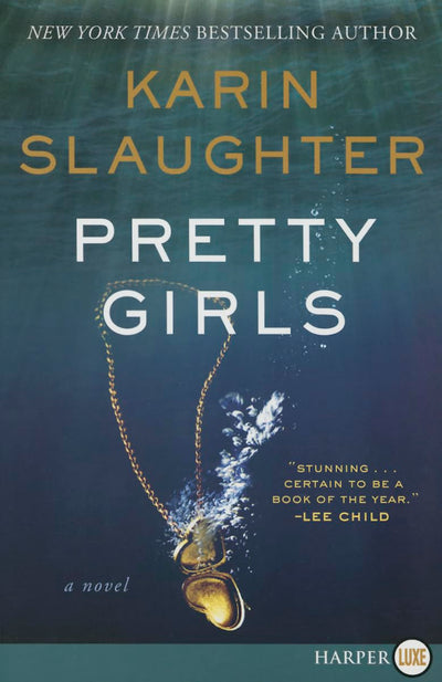 Pretty Girls: A Novel