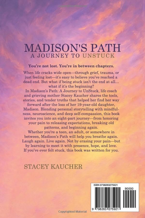 Madisons Path: A Journey to UnStuck