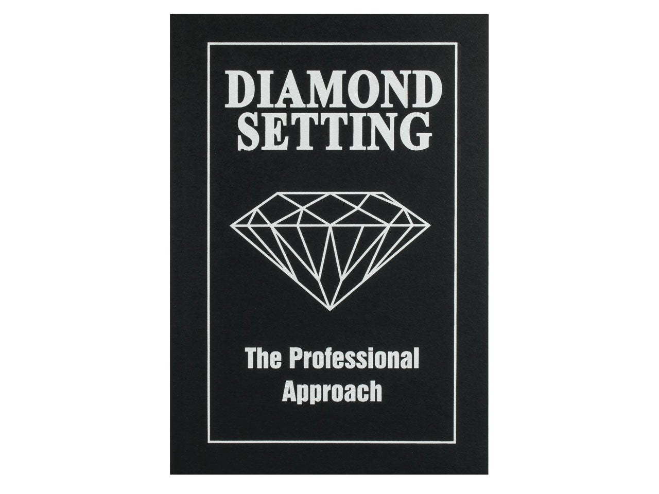 Diamond Setting: The Professional Approach by Wooding – New
