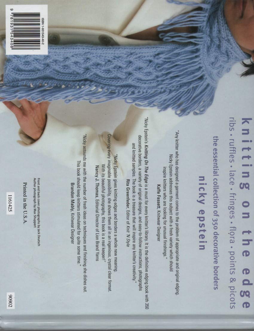Knitting on the Edge: Ribs, Ruffles, Lace, Fringes, Floral, Points & Picots: The Essential Collection of 350 Decorative Borders