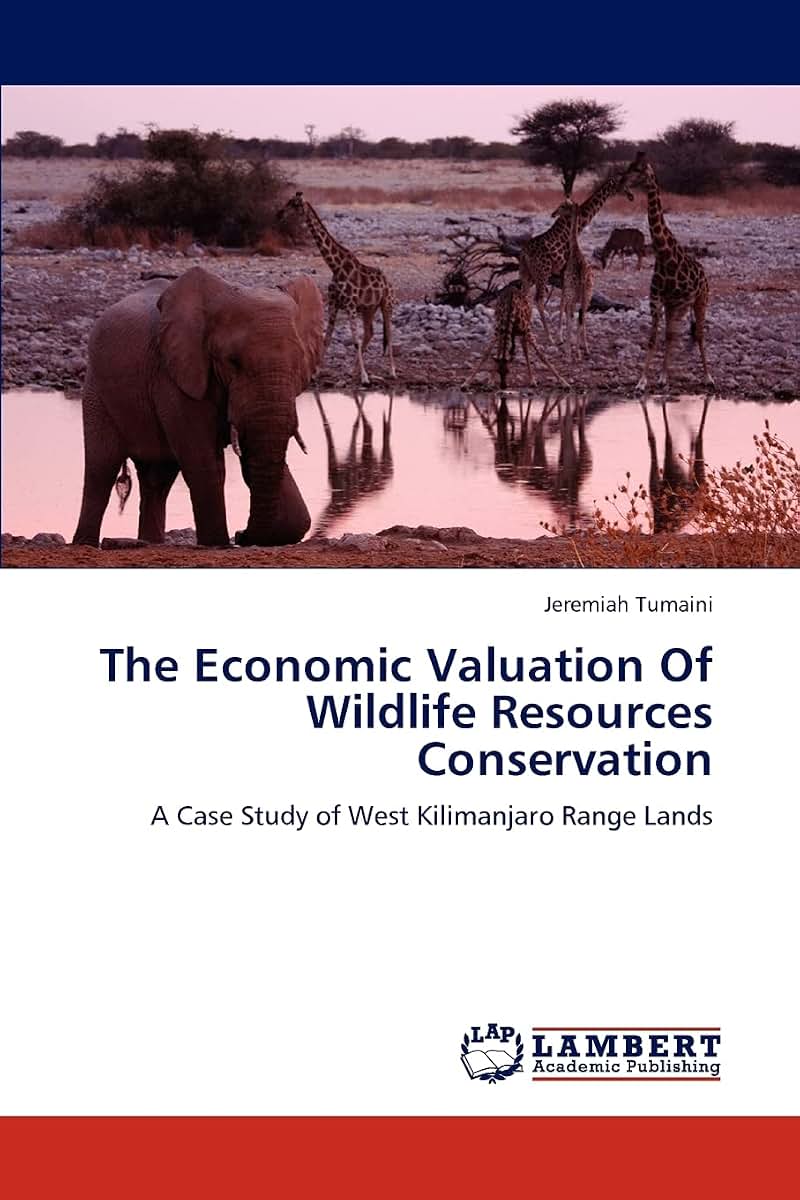 The Economic Valuation Of Wildlife Resources Conservation: A Case Study of West Kilimanjaro Range Lands