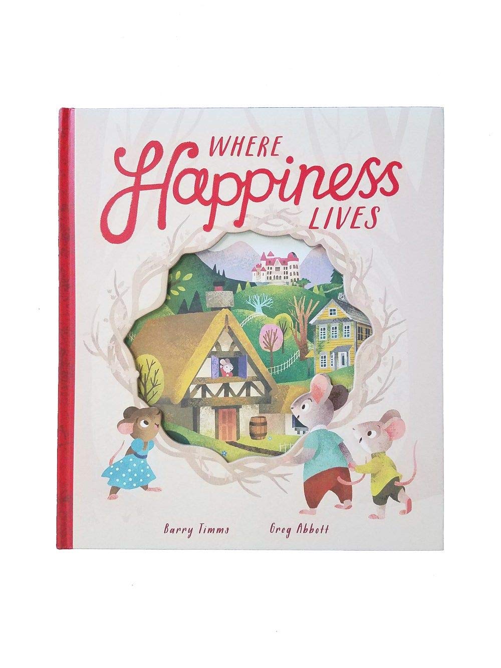 Where Happiness Lives by Barry Timms