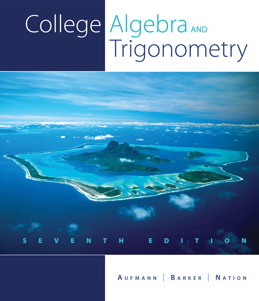 College Algebra and Trigonometry