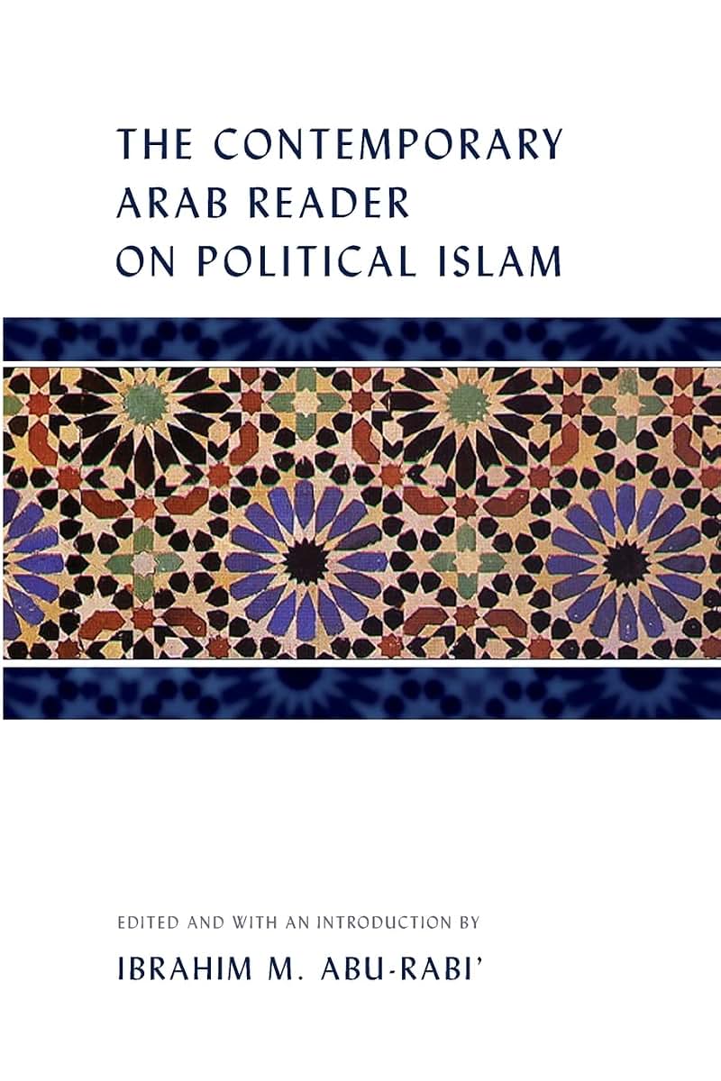The Contemporary Arab Reader on Political Islam