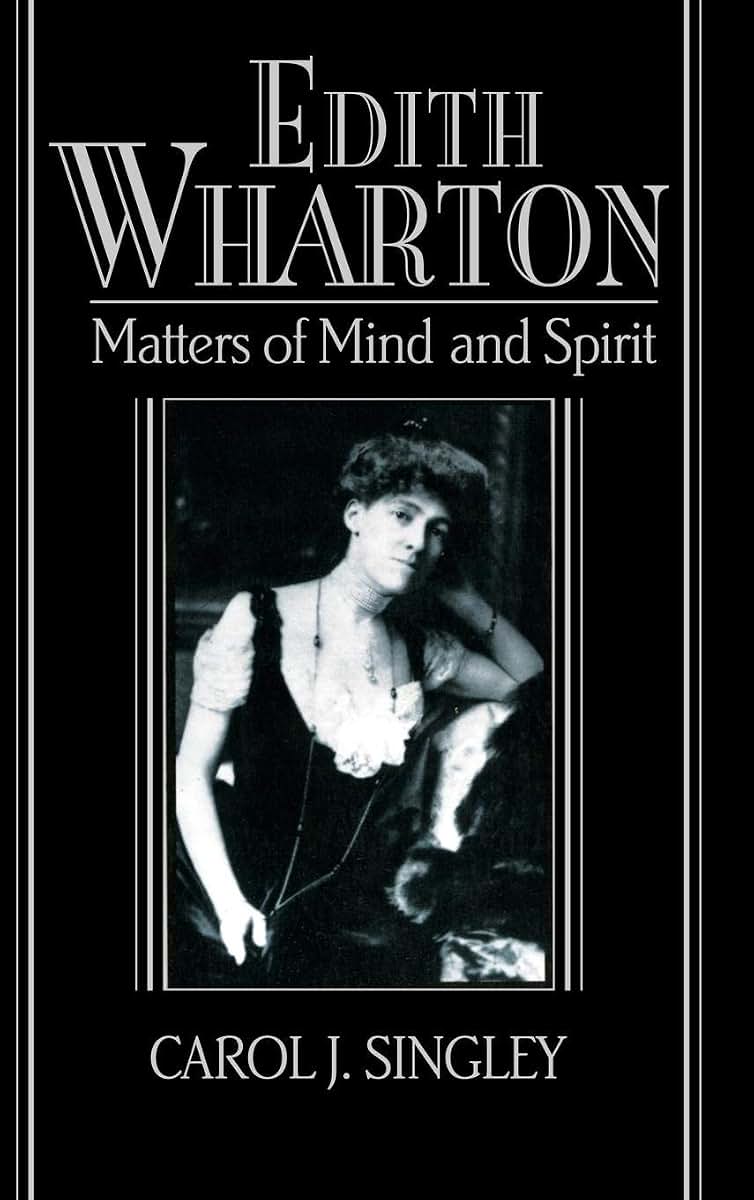 Edith Wharton: Matters of Mind and Spirit (Cambridge Studies in American Literature and Culture, Series Number 92)