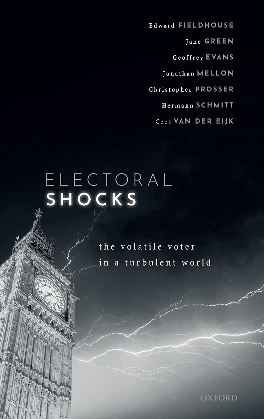 Electoral Shocks: The Volatile Voter in a Turbulent World