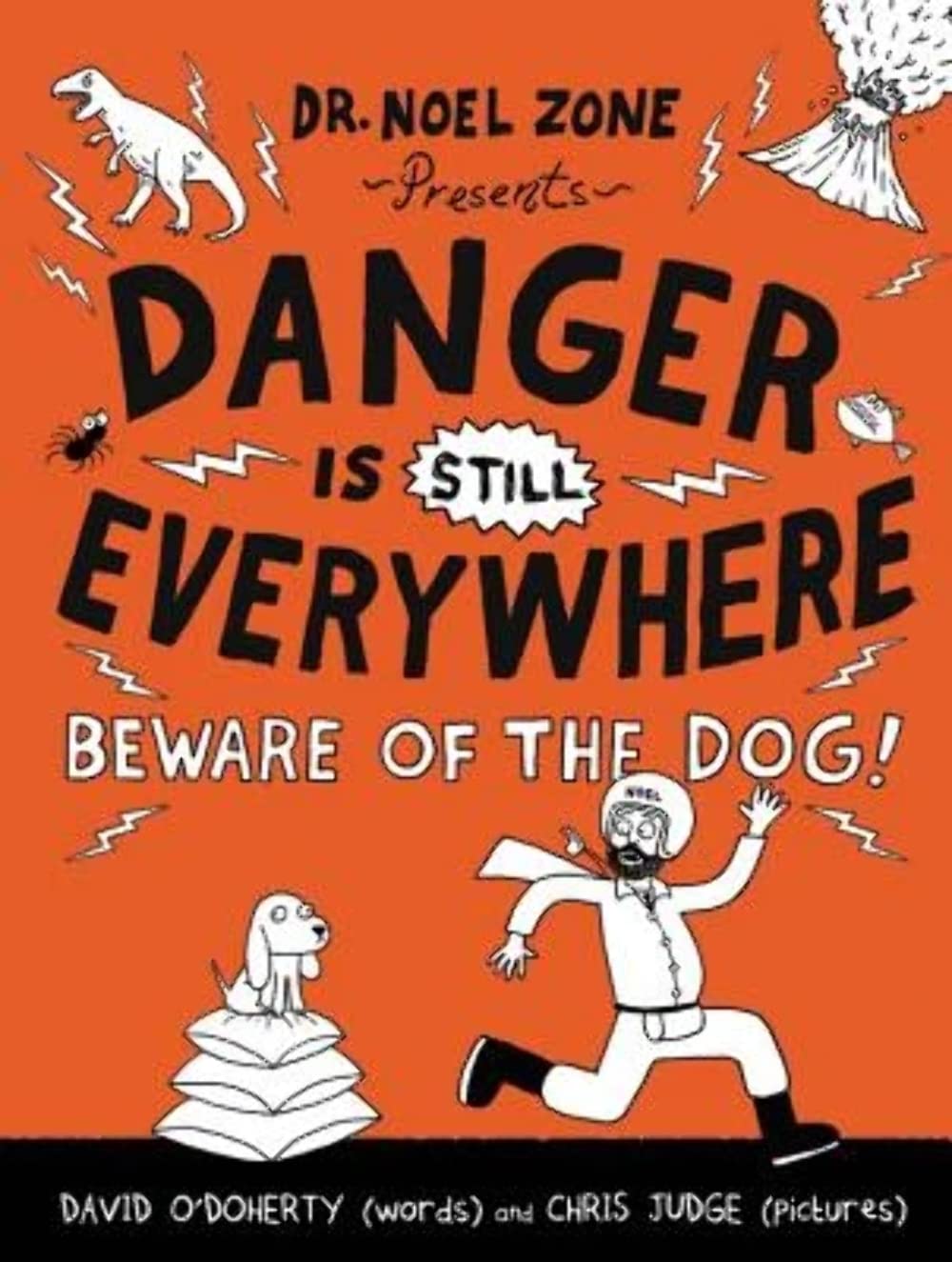 Danger Is Still Everywhere: Beware of the Dog! (Danger Is Everywhere, 2)