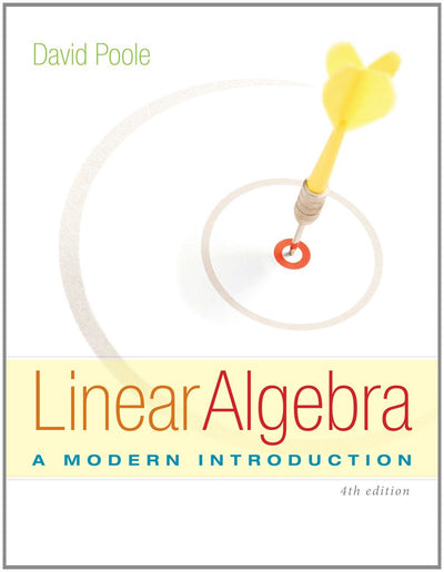 Student Solutions Manual for Poole's Linear Algebra: A Modern Introduction, 4th