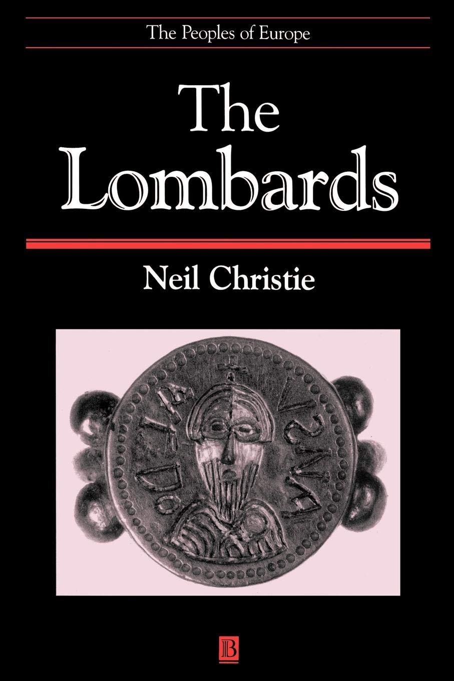 The Lombards: The Ancient Longobards