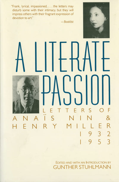 A Literate Passion: Letters of Anas Nin & Henry Miller, 1932