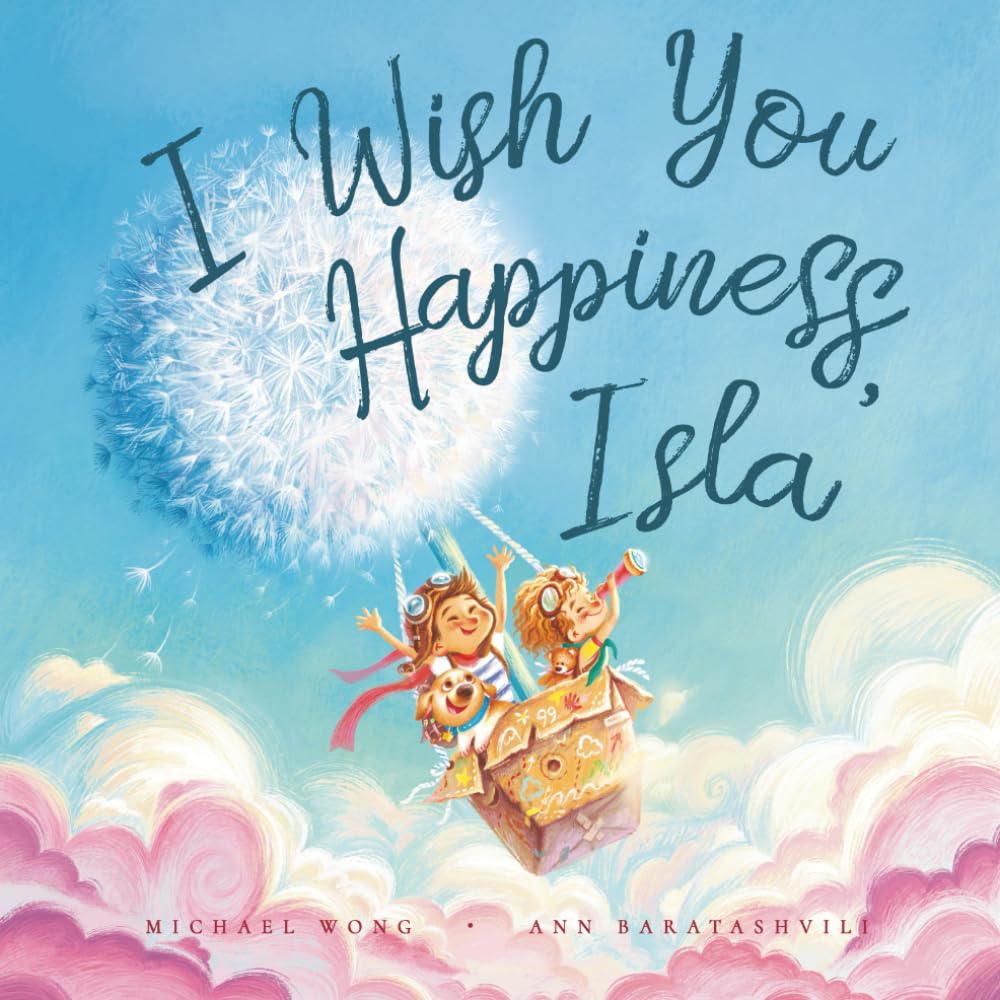 I Wish You Happiness Isla (The Unconditional Love for Isla Series)