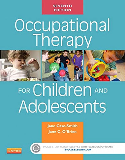 Occupational Therapy for Children and Adolescents (Case Revi)