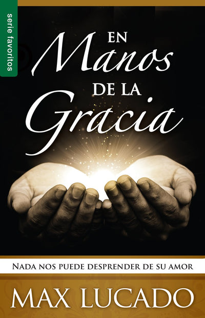 En manos de la gracia - Serie Favoritos (Spanish Edition)