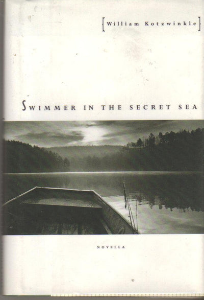 Swimmer in the Secret Sea: Novella