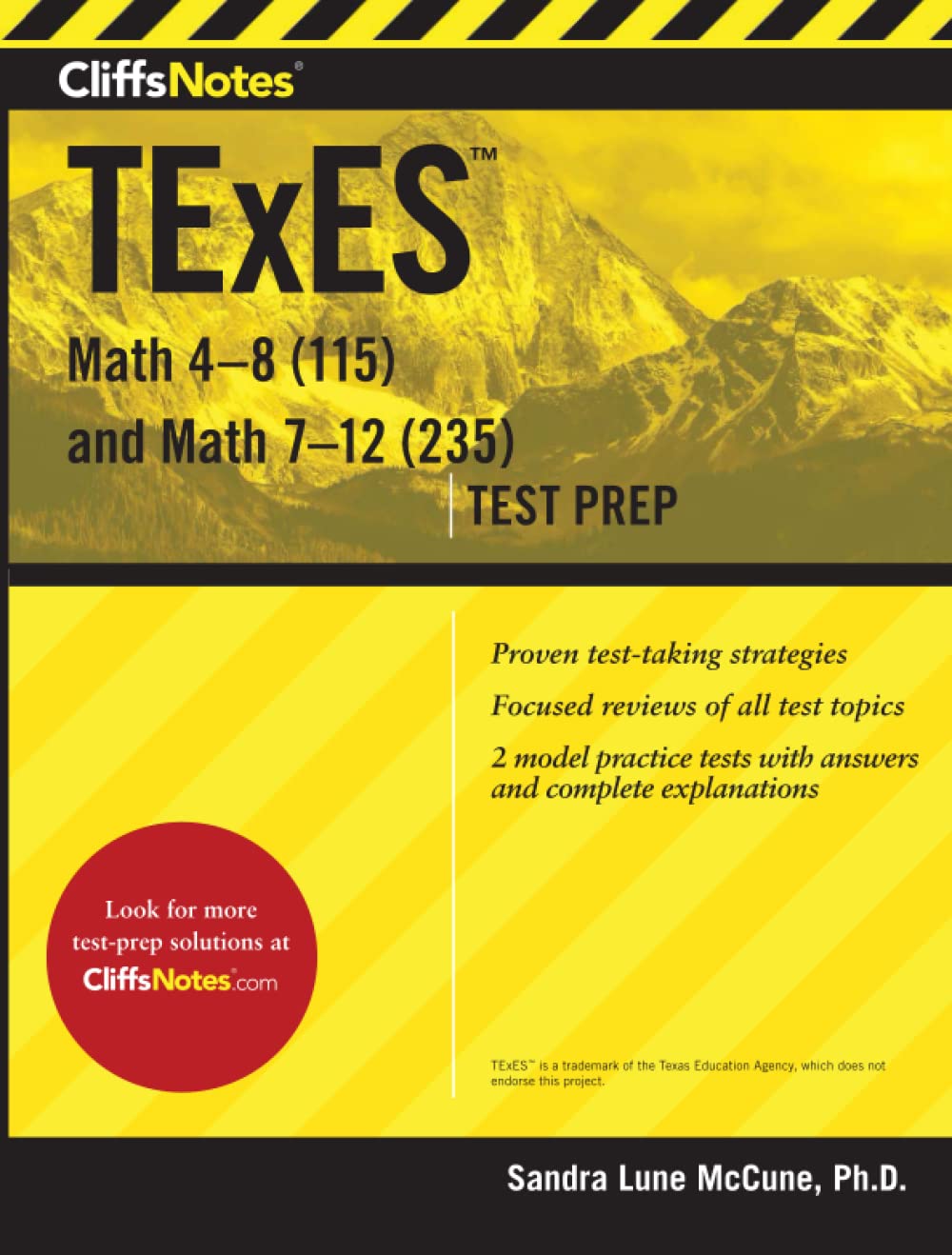 CliffsNotes TExES Math 4-8 (115) and Math 7-12 (235) (CliffsNotes Test Prep)