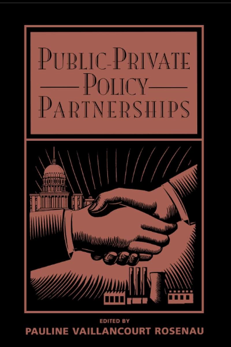 Public-Private Policy Partnerships (Mit Press)