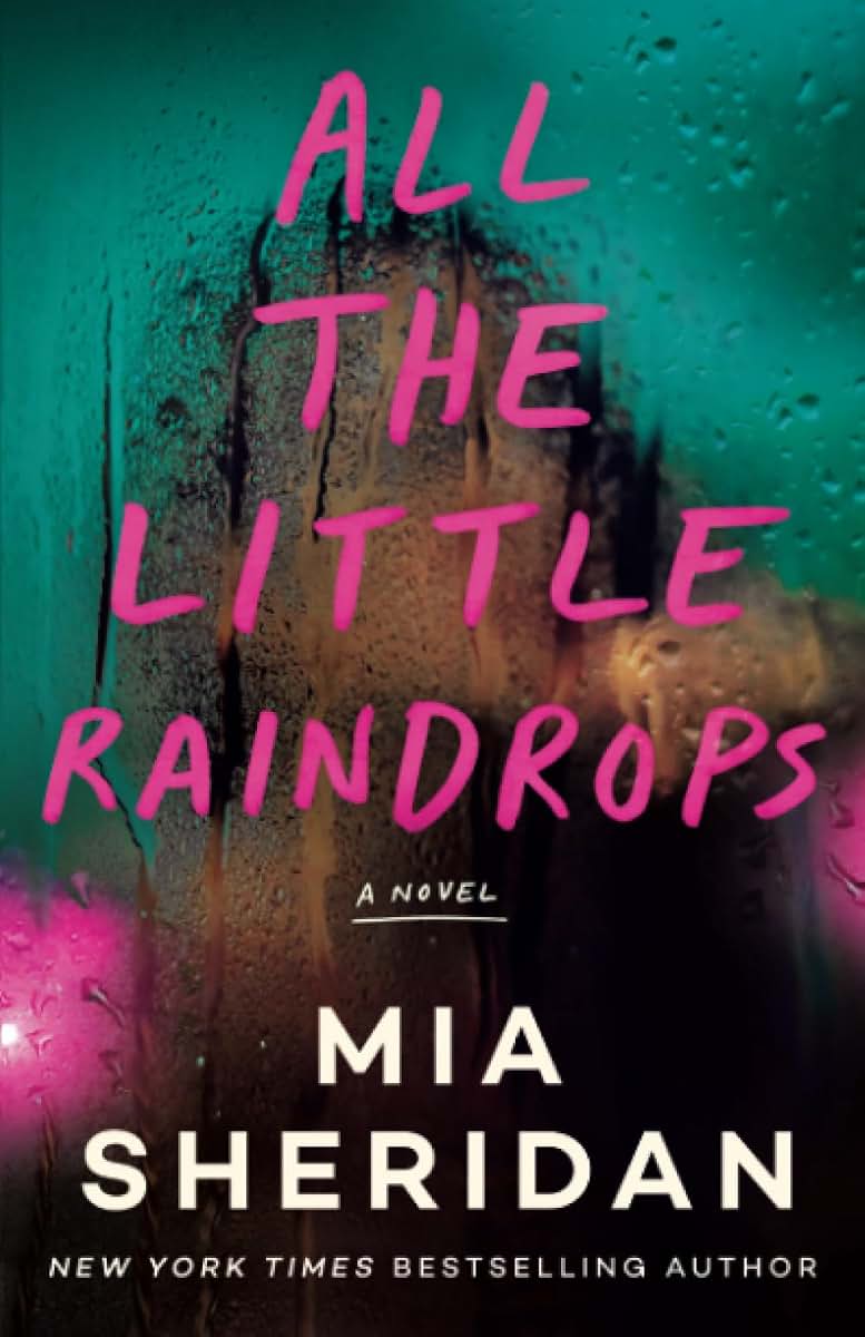 All the Little Raindrops: A Novel