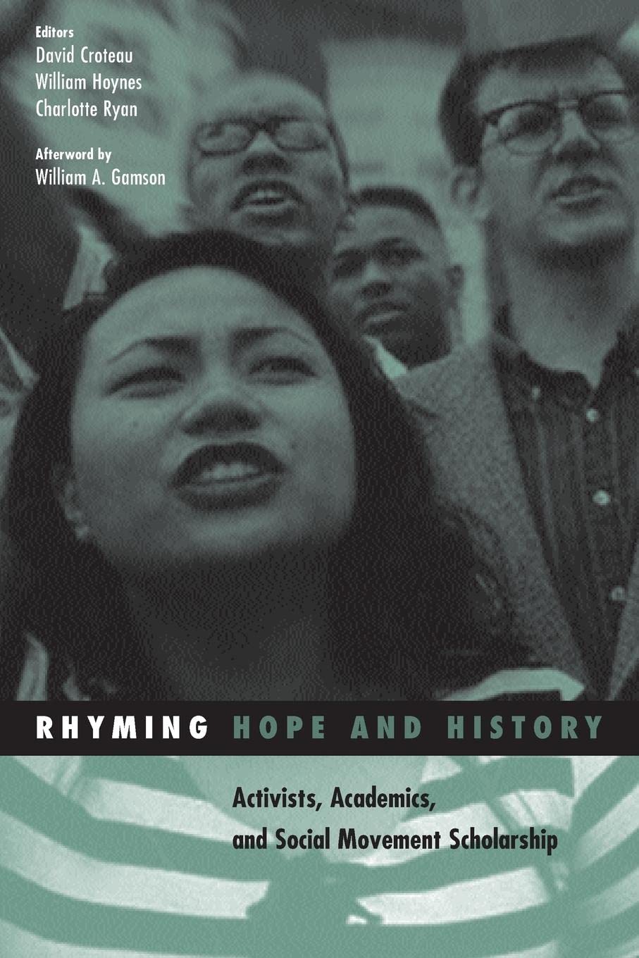 Rhyming Hope and History: Activists, Academics, and Social Movement Scholarship (Volume 24) (Social Movements, Protest and Contention)