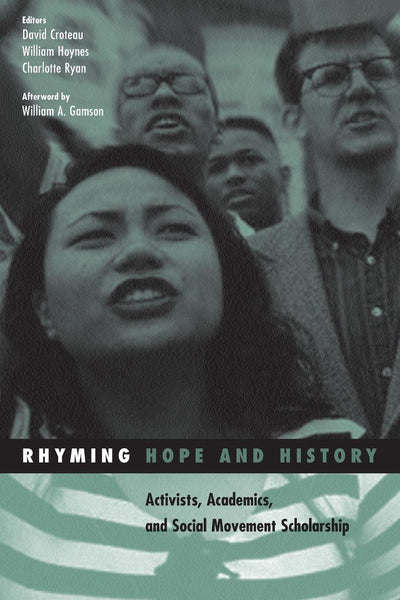 Rhyming Hope and History: Activists, Academics, and Social Movement Scholarship (Volume 24) (Social Movements, Protest and Contention)