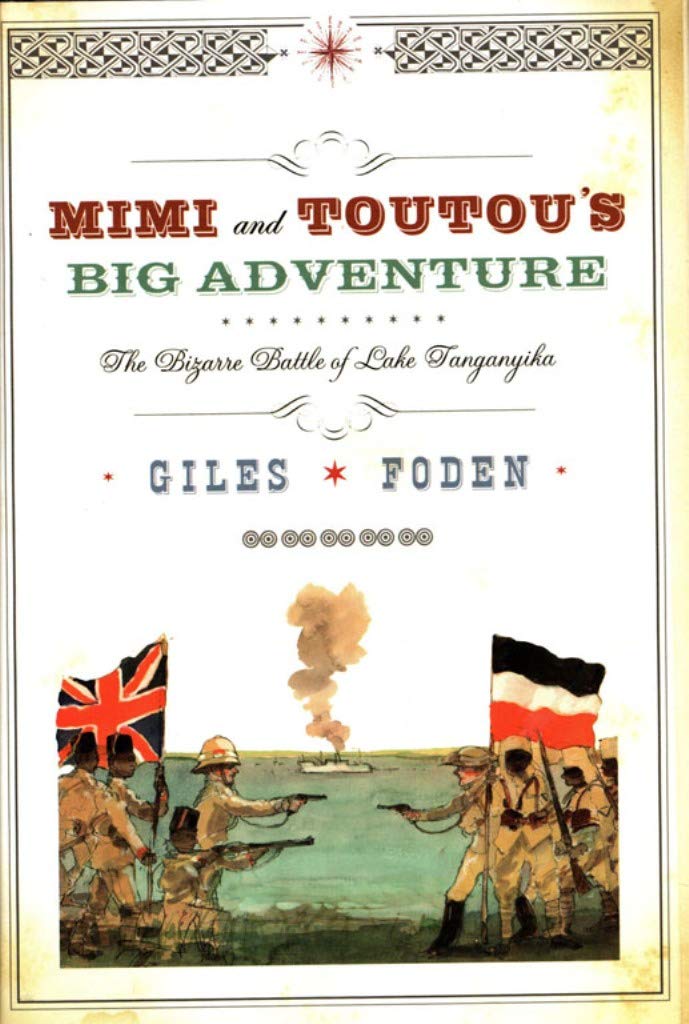 Mimi and Toutou's Big Adventure: The Bizarre Battle of Lake Tanganyika