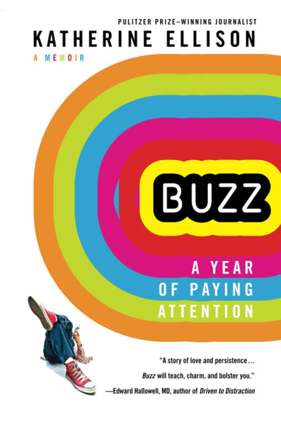 Buzz: A Year of Paying Attention