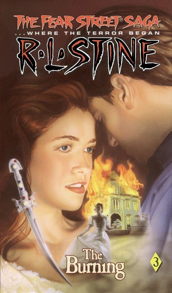 The Burning (The Fear Street Saga #3)