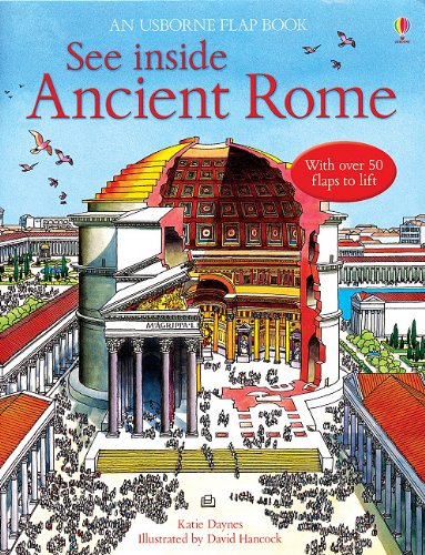 See Inside Ancient Rome (See Inside Board Books) by Daynes,