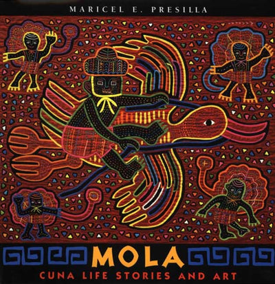 Mola: Cuna Life Stories and Art
