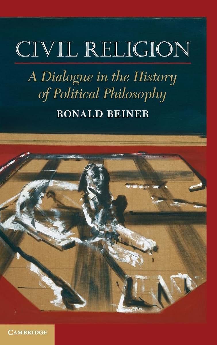 Civil Religion: A Dialogue in the History of Political Philosophy