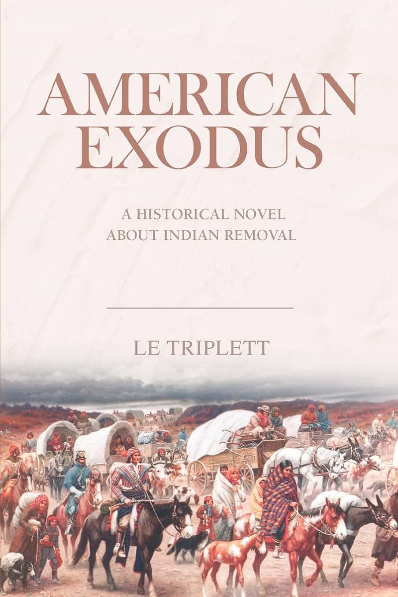 AMERICAN EXODUS: A HISTORICAL NOVEL ABOUT INDIAN REMOVAL