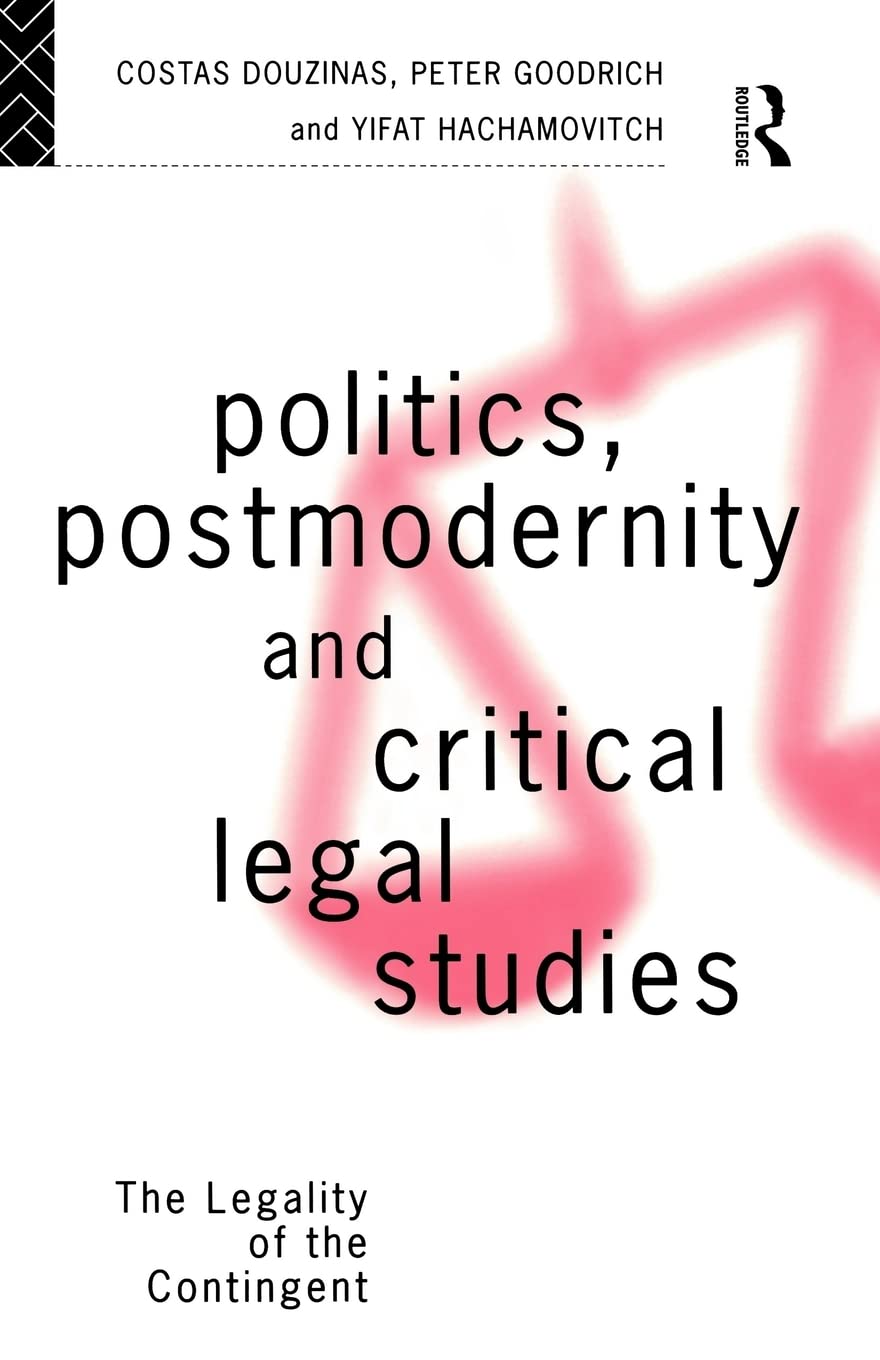 Politics, Postmodernity and Critical Legal Studies (And Sport)