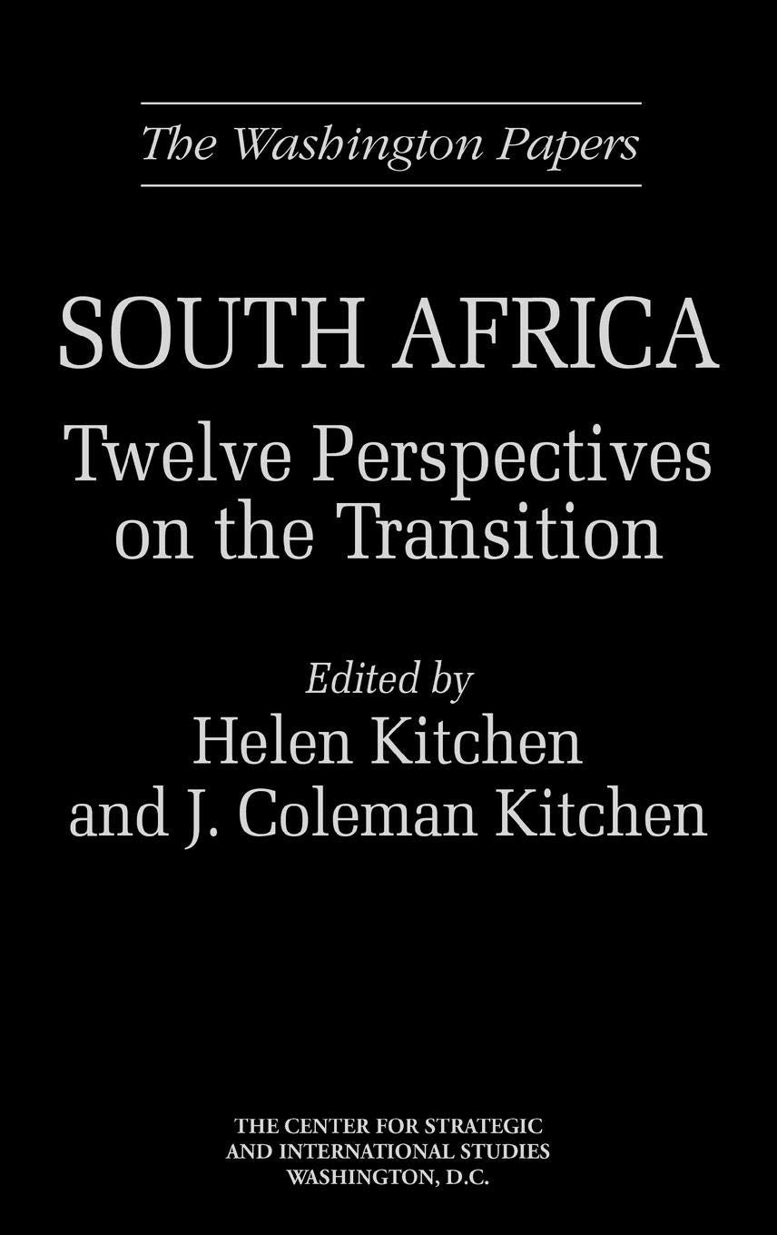 South Africa: Twelve Perspectives on the Transition (The Washington Papers)