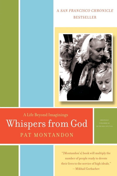 Whispers from God: A Life Beyond Imaginings