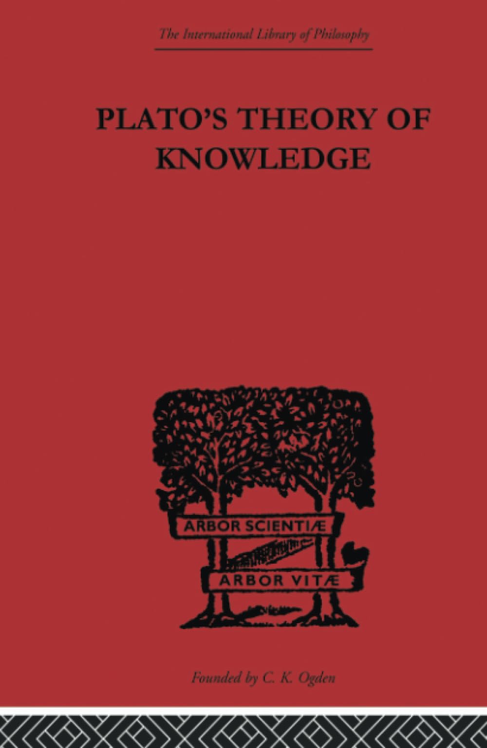 Plato's Theory of Knowledge (International Library of Philosophy)