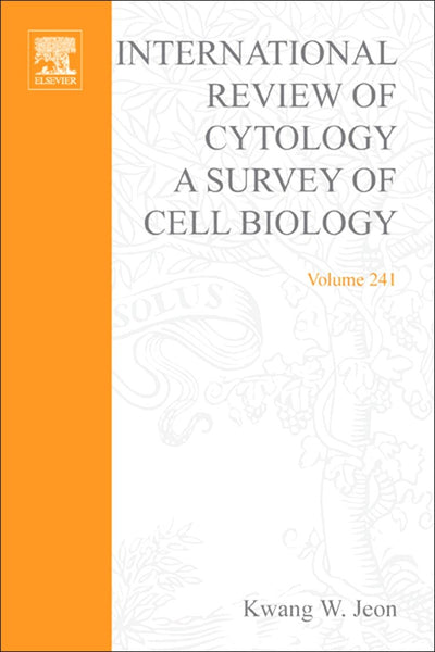 International Review of Cytology: A Survey of Cell Biology (Volume 241) (International Review of Cell and Molecular Biology, Volume 241)