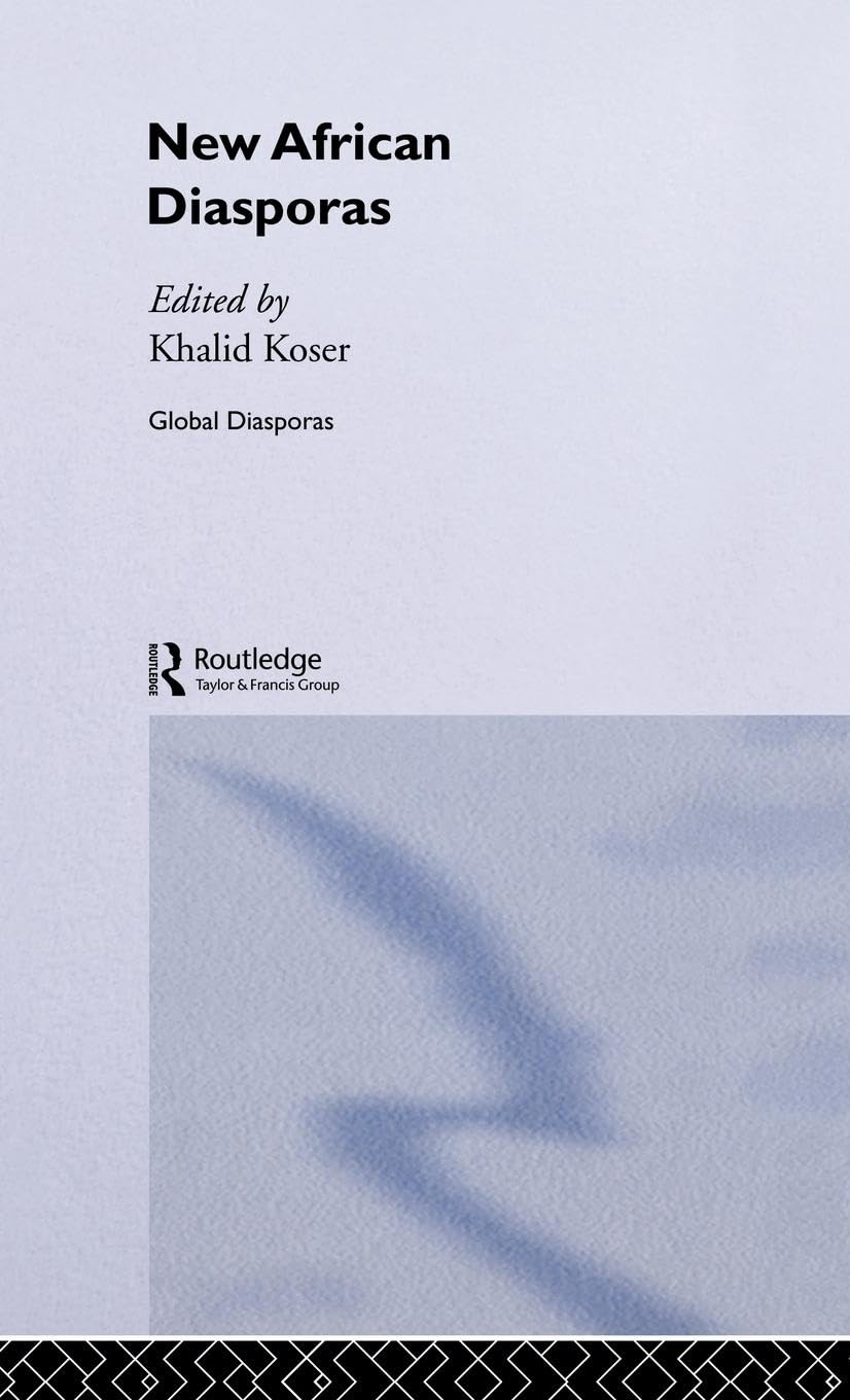 New African Diasporas (Global Diasporas)