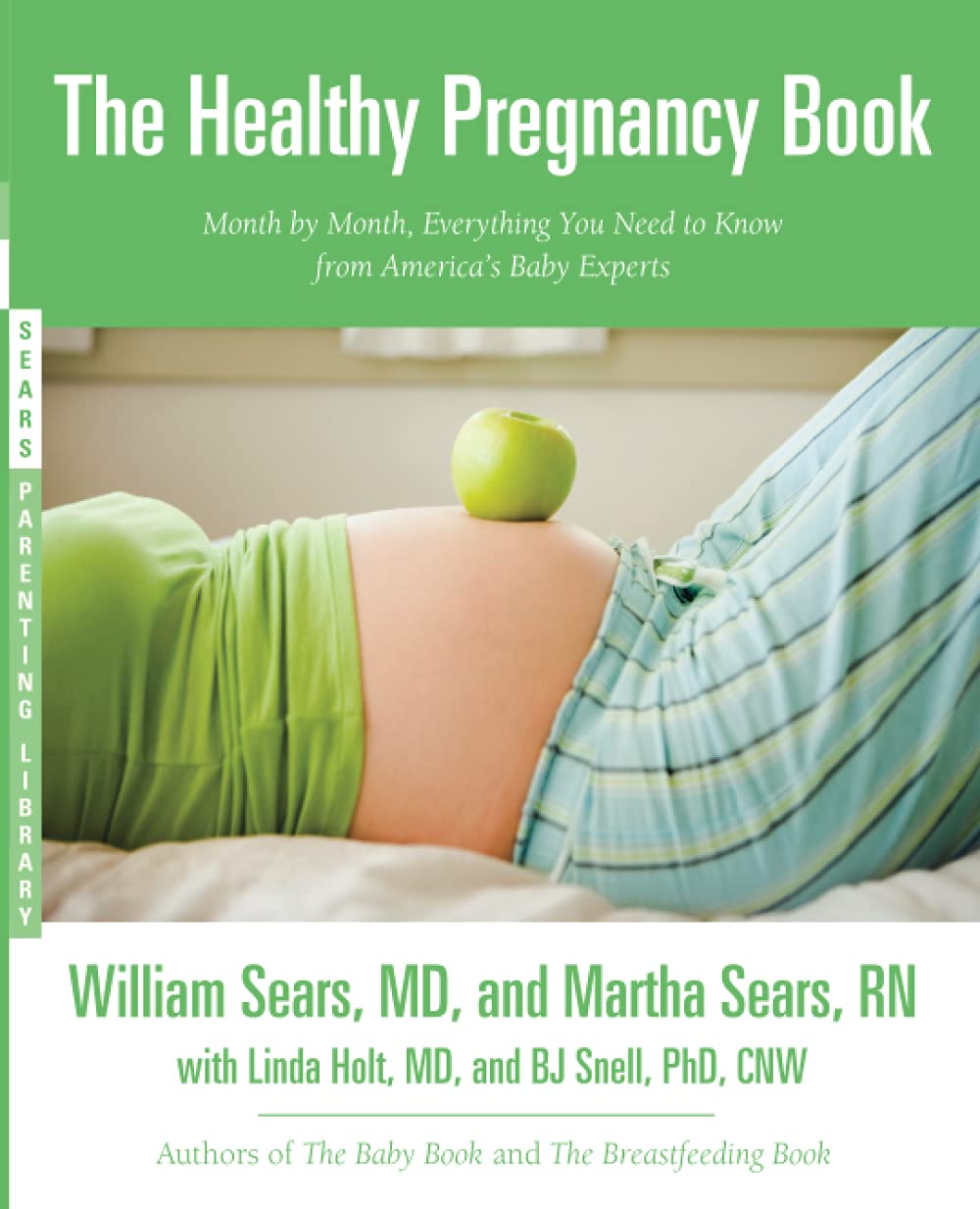 Healthy Pregnancy Book (Sears Parenting Library) by Sears MD