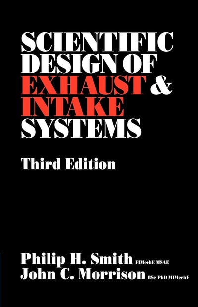 Scientific Design of Exhaust and Intake Systems (Engineering