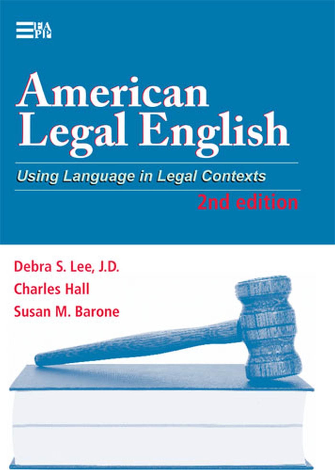 American Legal English, 2nd Edition: Using Language in Legal Contexts (Michigan Series In English For Academic & Professional Purposes)
