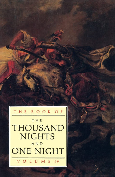The Book of the Thousand and One Nights (Vol 4) (Thousand Nights & One Night)