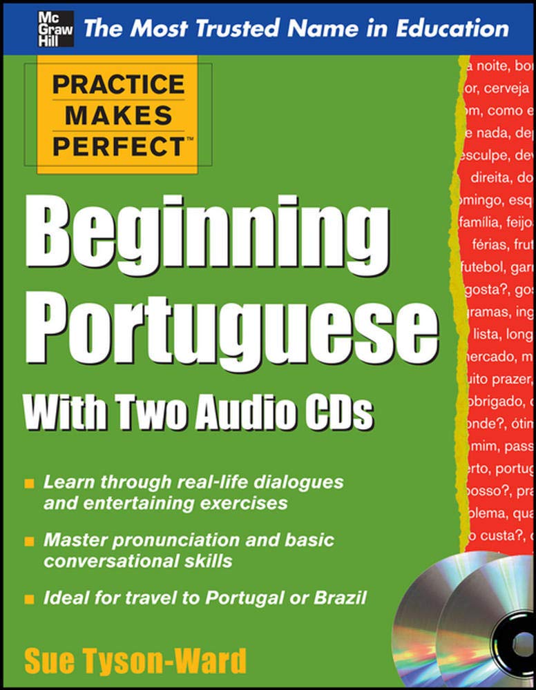 Practice Makes Perfect Beginning Portuguese with Two Audio C