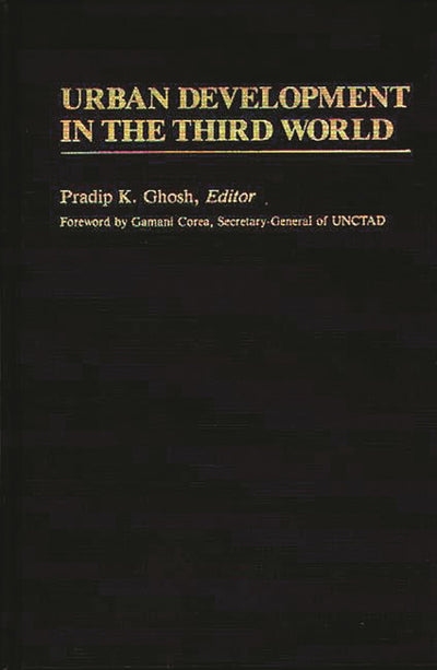 Urban Development in the Third World: (International Development Resource Books)