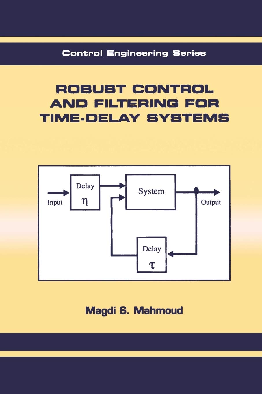 Robust Control and Filtering for Time-Delay Systems