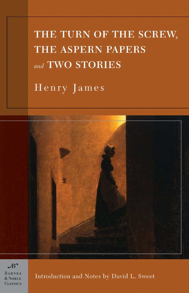 The Turn of the Screw, the Aspern Papers and Two Stories (Ba