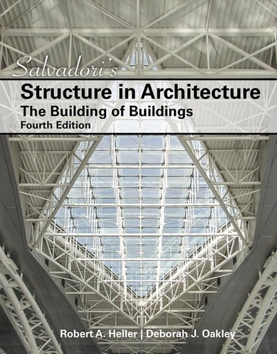 Salvadori's Structure in Architecture: The Building of Buildings